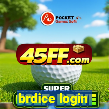 brdice login